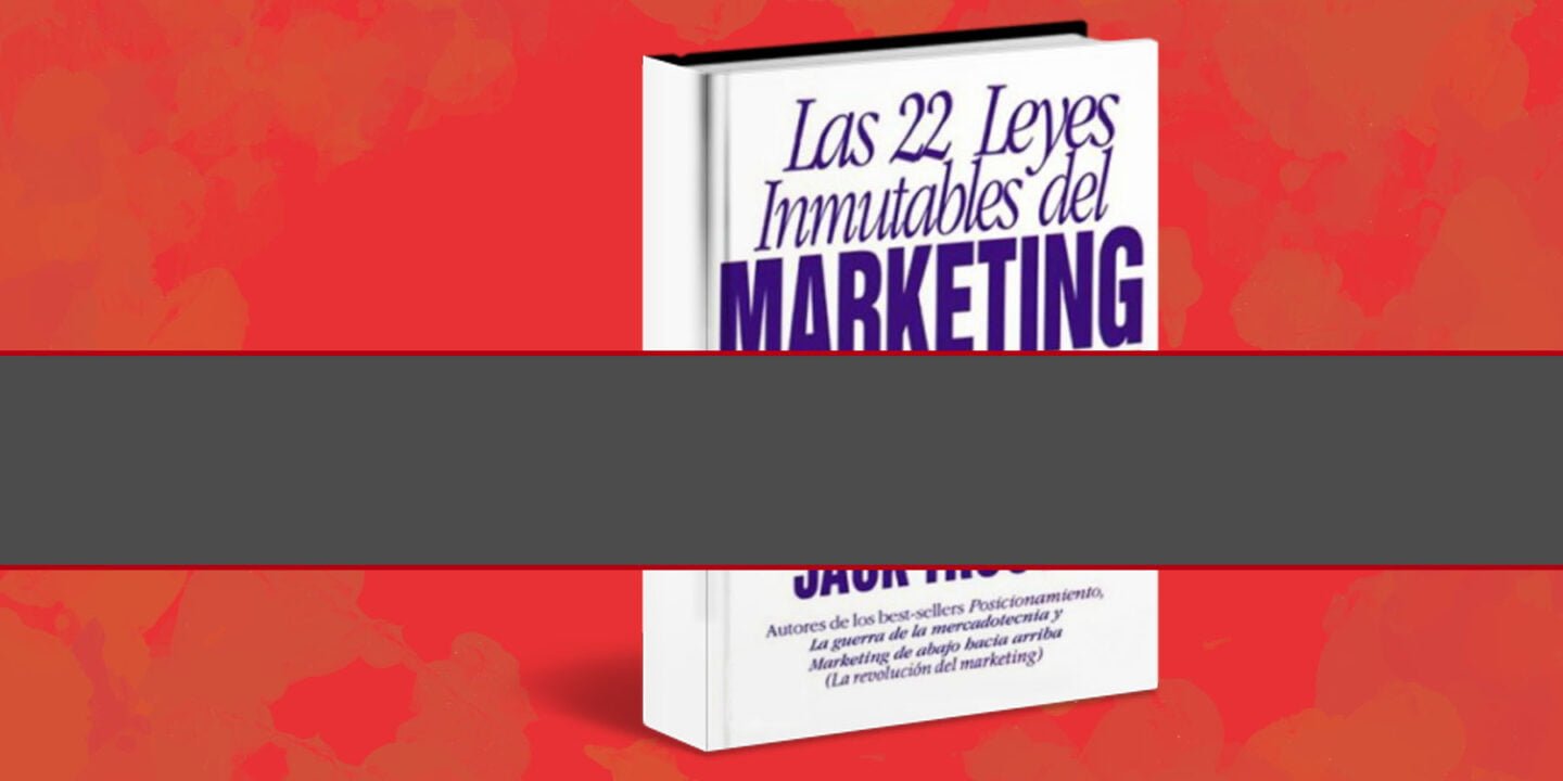 Las 22 Leyes Inmutables del Marketing