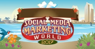 Lo sobresaliente del Social Media Marketing World 2017